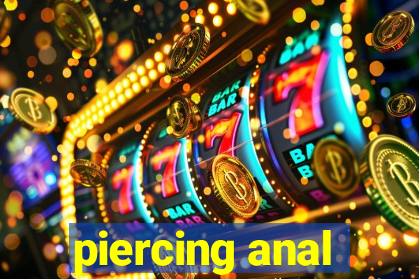 piercing anal